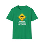 I Thought It Said Test Traction T-Shirt
