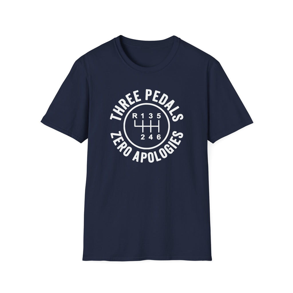 Three Pedals Zero Apologies T-Shirt