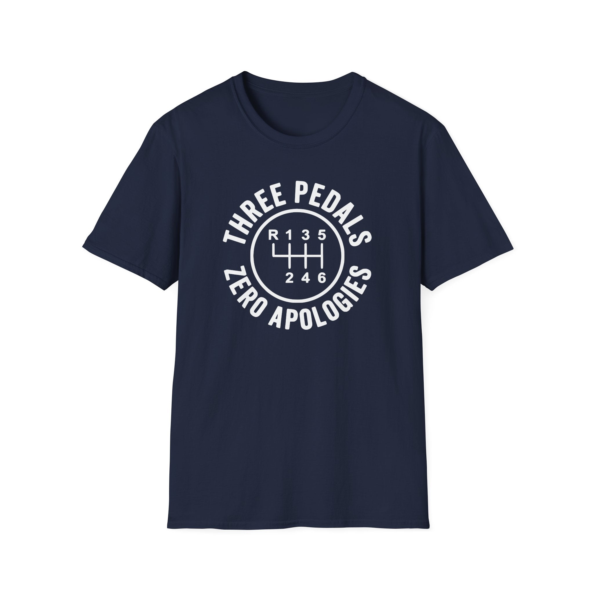 Three Pedals Zero Apologies T-Shirt