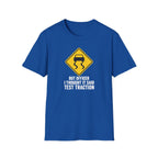 I Thought It Said Test Traction T-Shirt