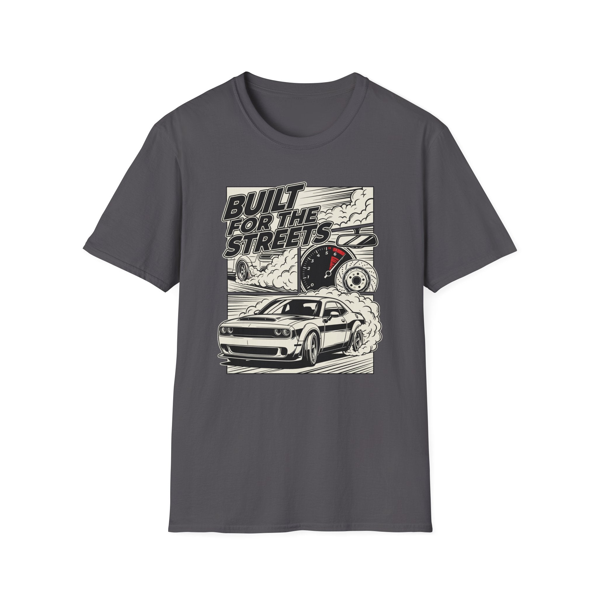 Built Fot The Streets T-Shirt