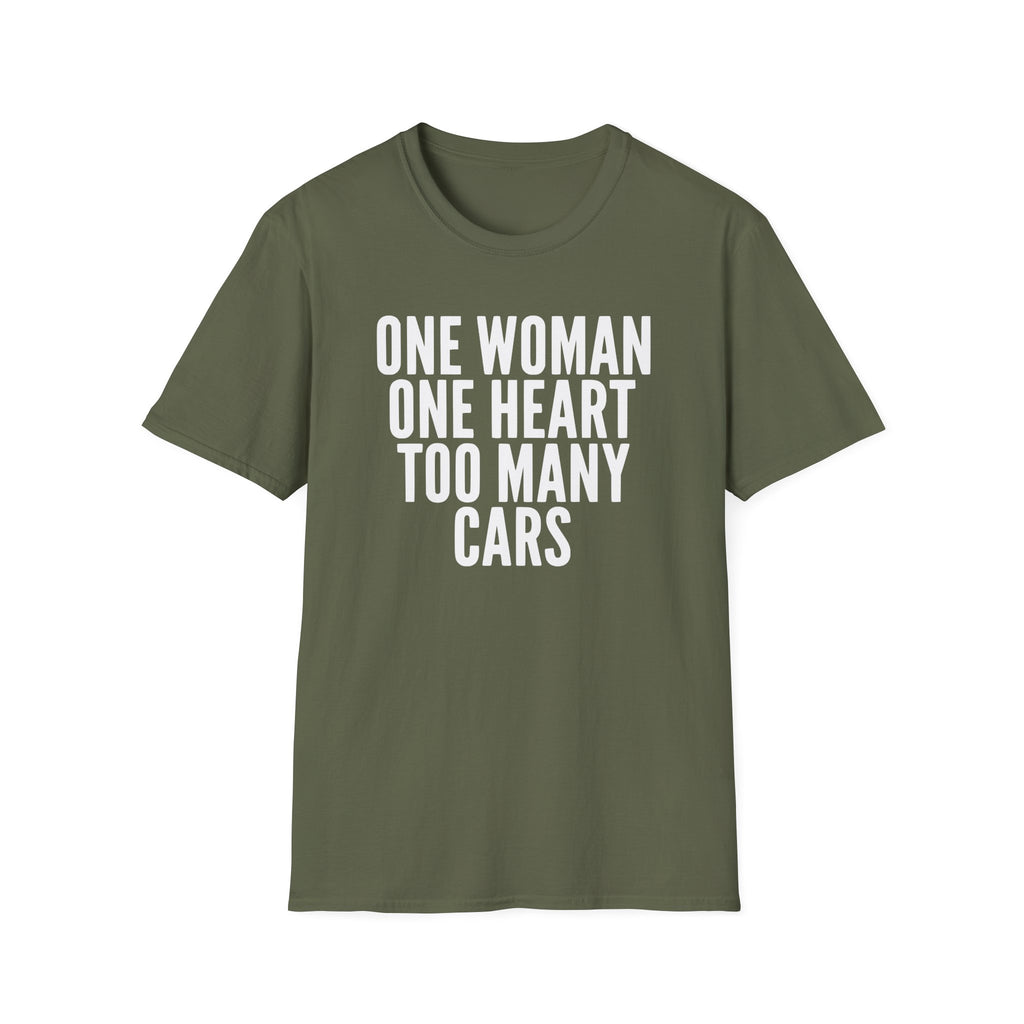 One Women Too Many Cars T-Shirt