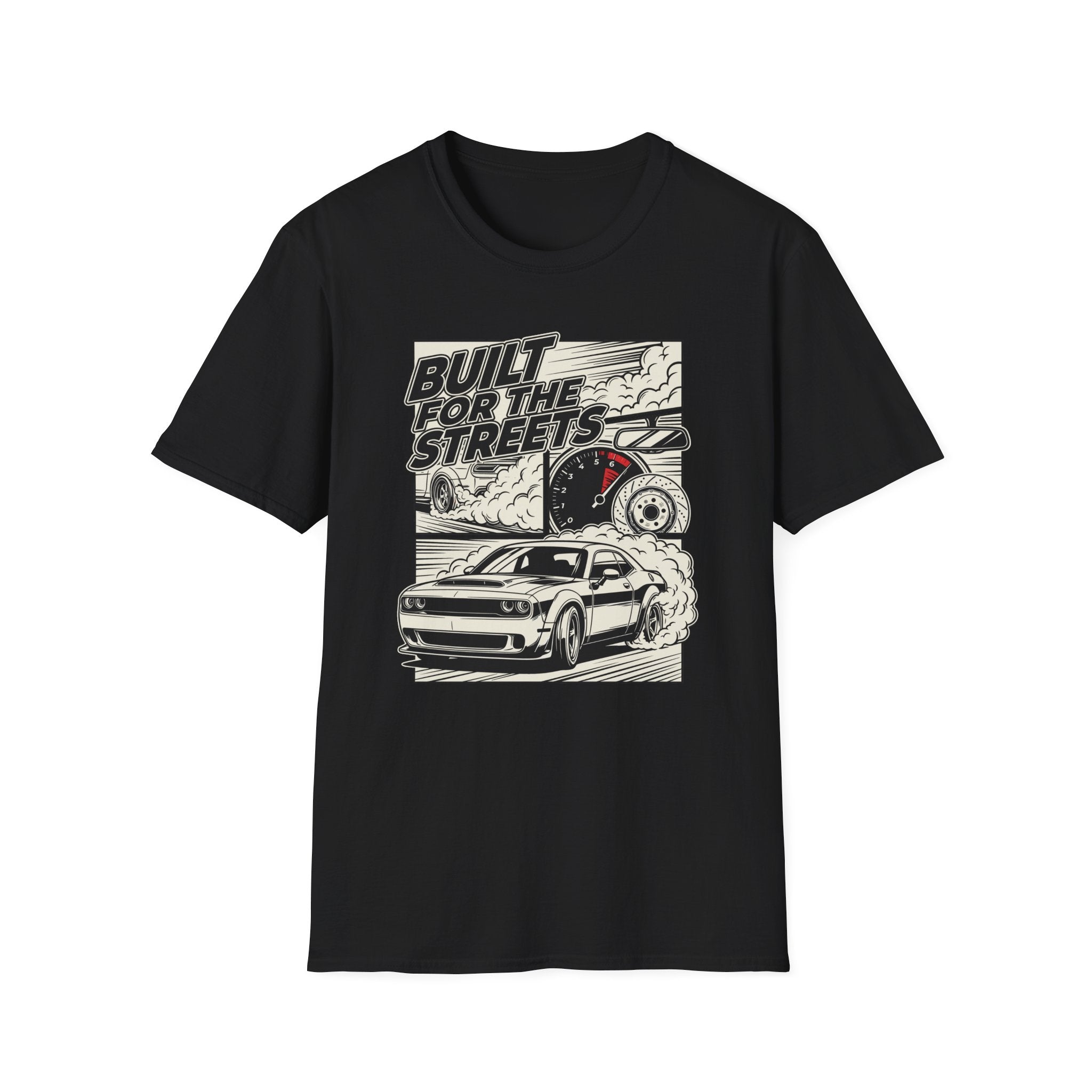Built Fot The Streets T-Shirt