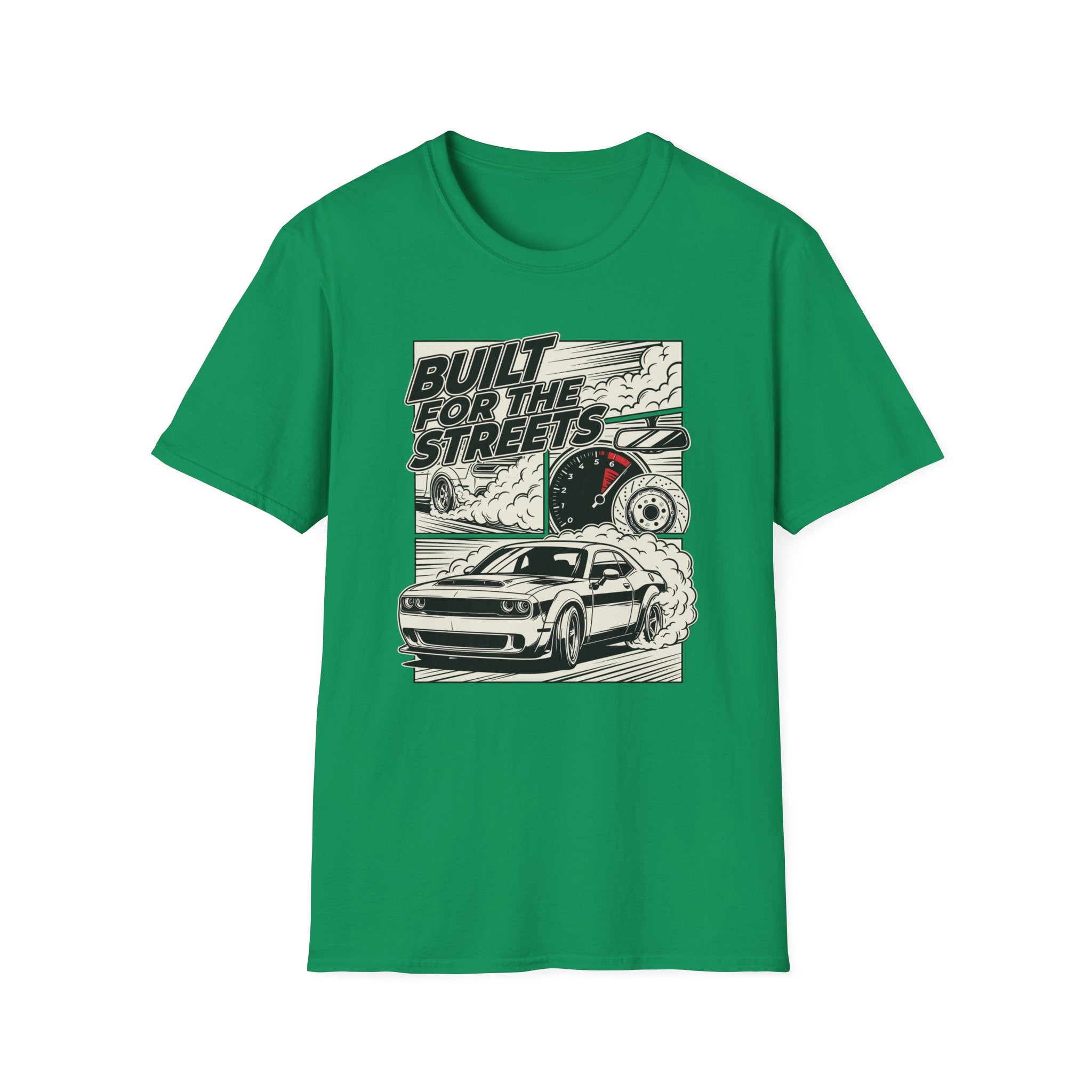 Built Fot The Streets T-Shirt