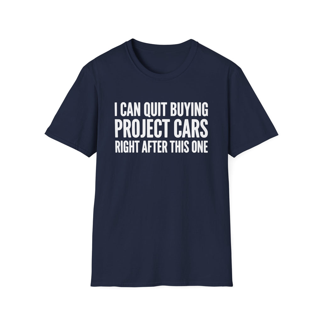 I Can Quit Buying Project Cars T-Shirt