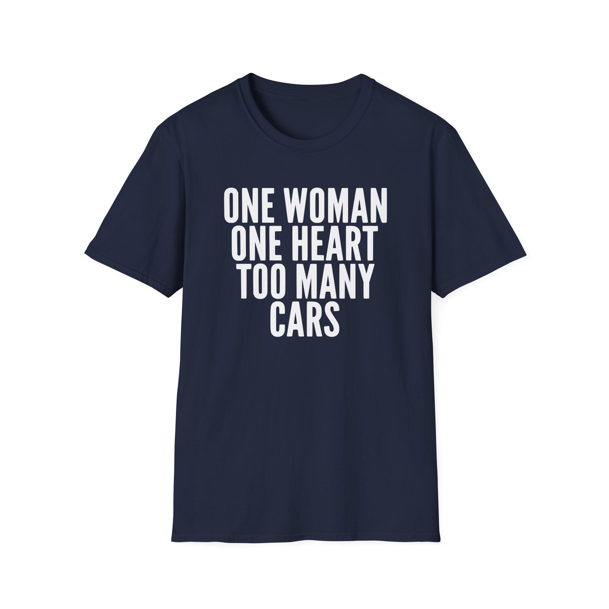 One Women Too Many Cars T-Shirt