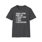 Things I Spend Money On T-Shirt