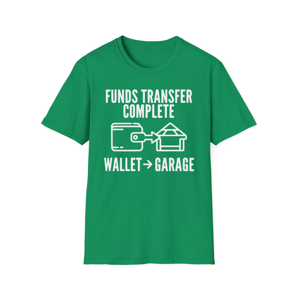 Fund Transfer Complete T-Shirt