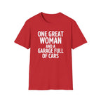 One Great Women And A Garage T-Shirt
